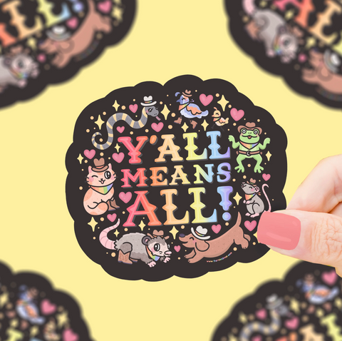 Y’all Means All Vinyl Sticker