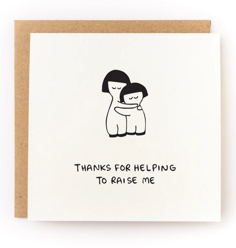Thanks For Helping To Raise Me Letterpress Card
