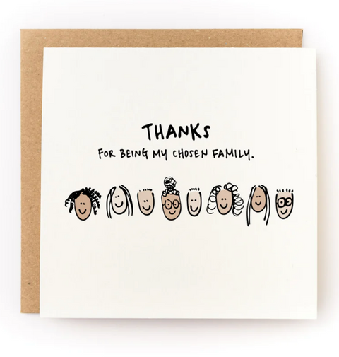 Thanks For Being My Chosen Family Card