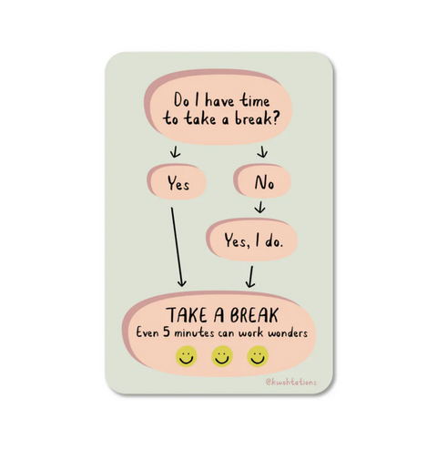 Take a Break Flowchart Sticker