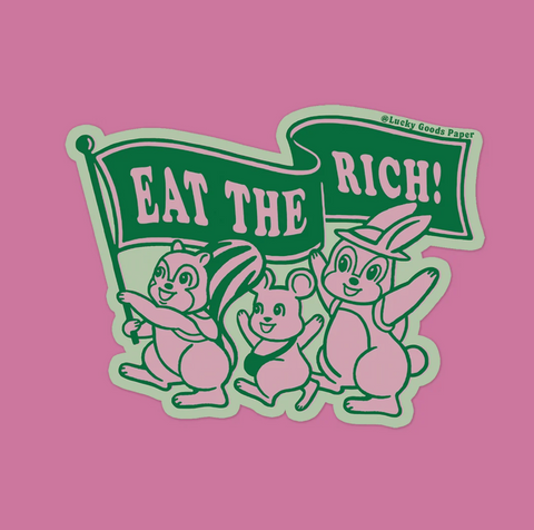 Eat the Rich Sticker