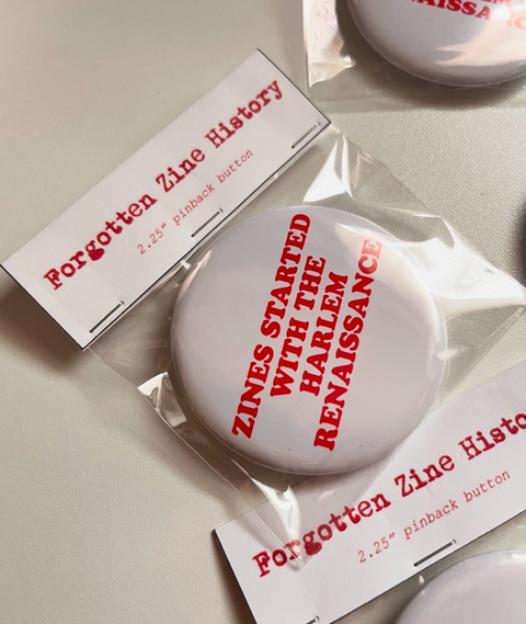 Zines Started with the Harlem Renaissance Button