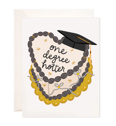 One Degree Hotter Greeting Card