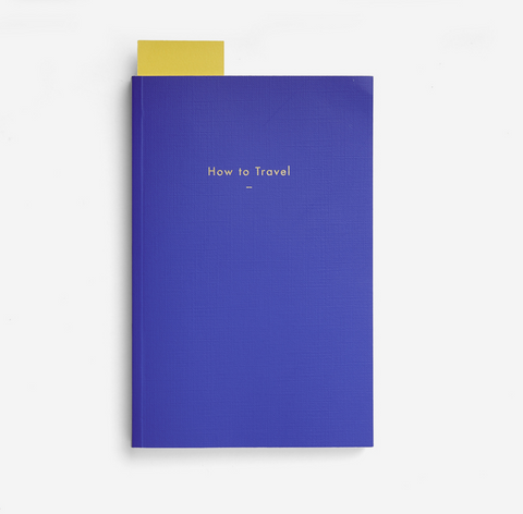 How to Travel - Paperback