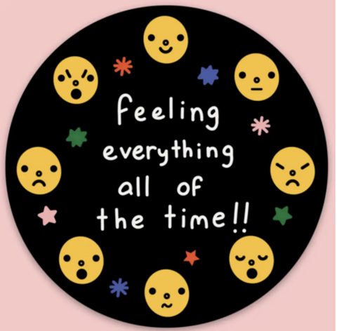 Feeling Everything Sticker