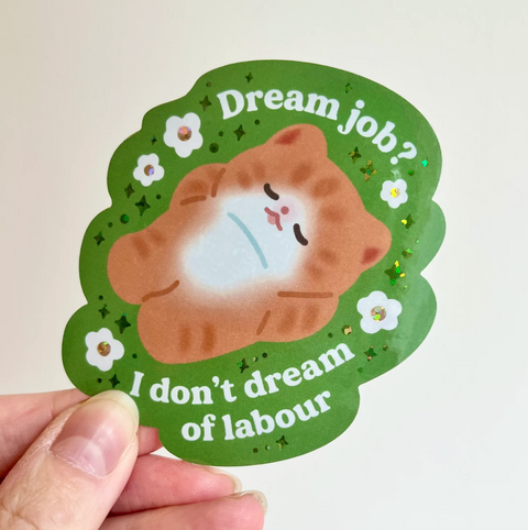 Vinyl Sticker - Dream Job