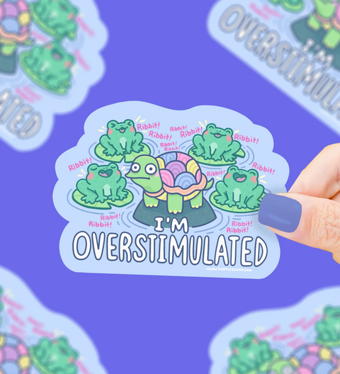 Overstimulated Vinyl Sticker