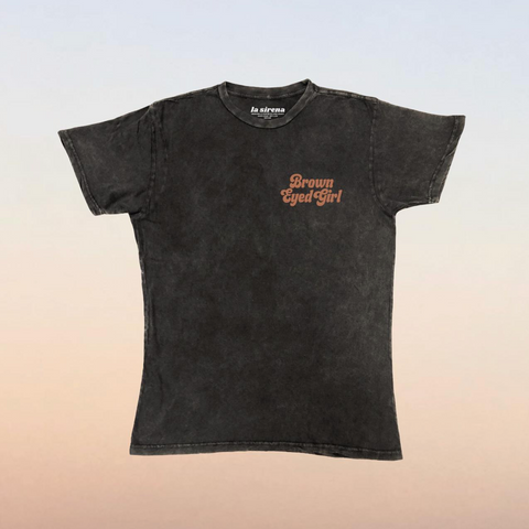 Brown Eyed Girl Shirt