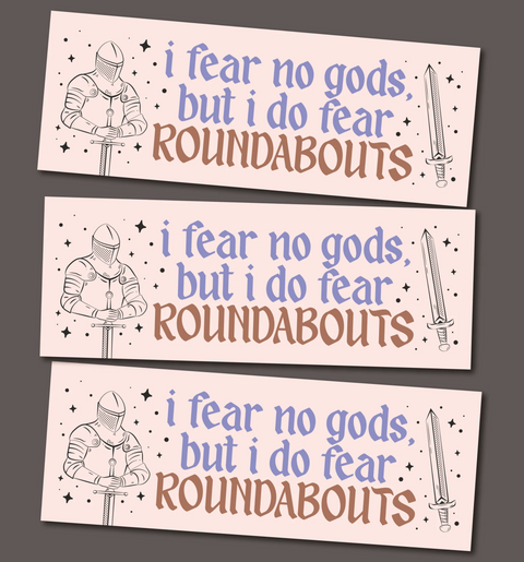 I Fear Roundabouts MAGNETIC Bumper Sticker