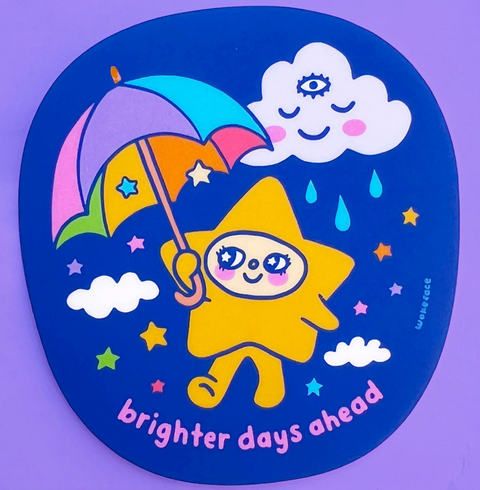 Brighter Days Ahead Sticker