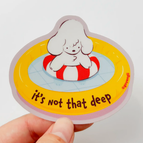 Not That Deep Waterproof Vinyl Sticker