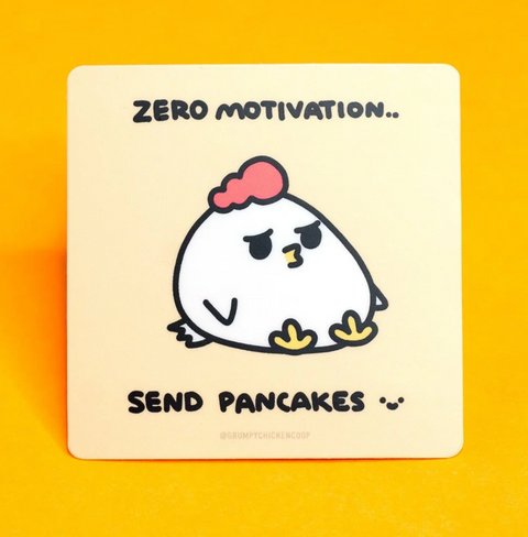 Zero Motivation Grumpy Chicken Sticker