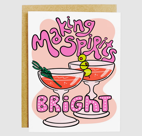 Making Spirits Bright Greeting Card