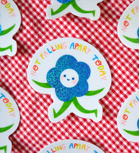 Not Falling Apart Today Holographic Glitter Sticker