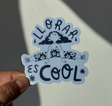 Llorar Es Cool Sticker