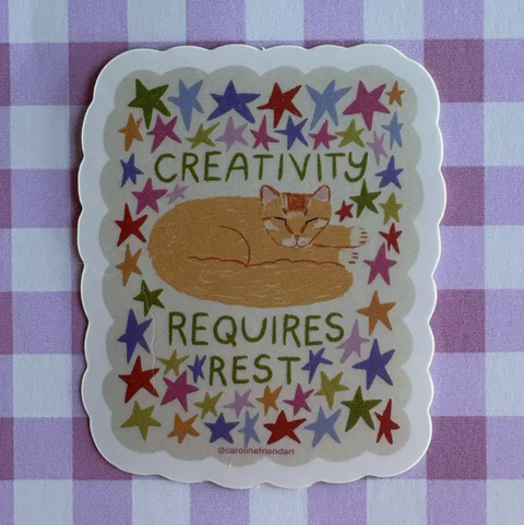 Creativity Requires Rest Sticker