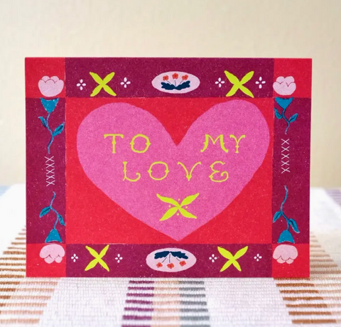 To My Love Floral Border Card