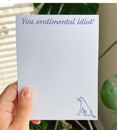 'Sentimental Idiot' Notepad with Dog Illustration