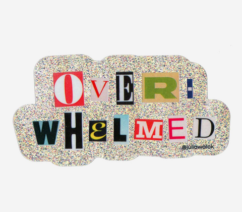 Overwhelmed Sticker