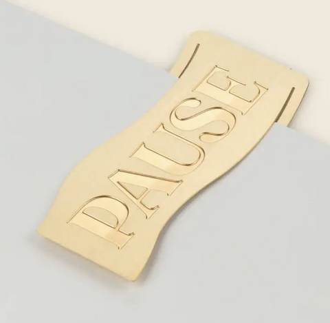 Brass Bookmark - Pause