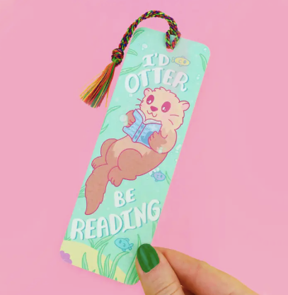 I'd Otter Be Reading Otter Pun Funny Bookmark with Tassel