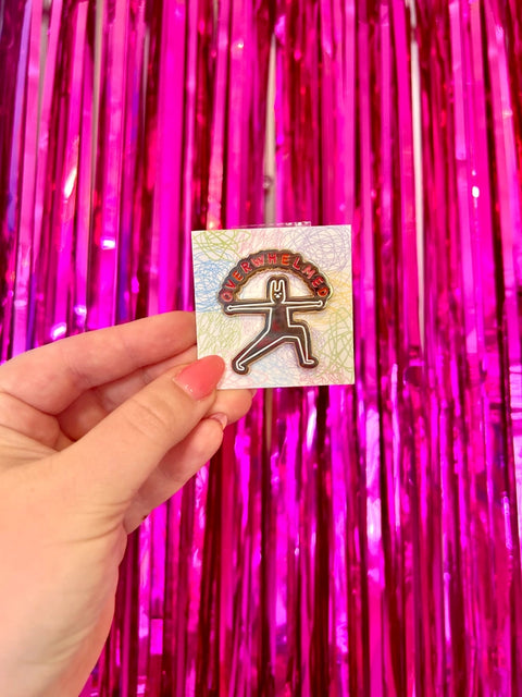 Overwhelmed Enamel Pin