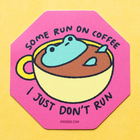 Some Run On Coffee Frog Vinyl Sticker