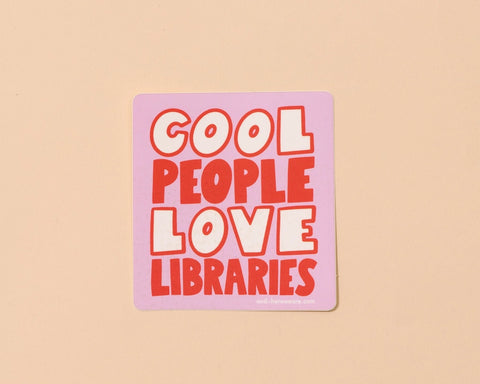 Cool People Love Libraries Sticker