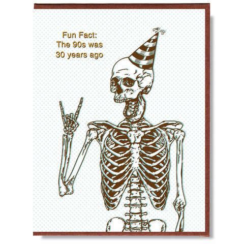 The 90's Were 30 Years Ago Birthday Card