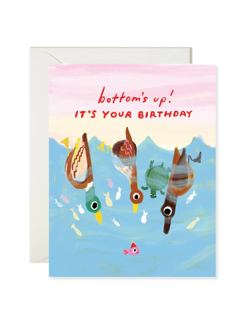 Bottoms Up Birthday Greeting Card