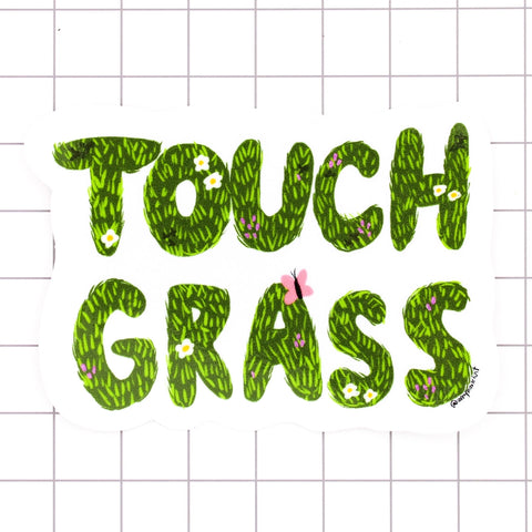 Touch Grass Vinyl Sticker