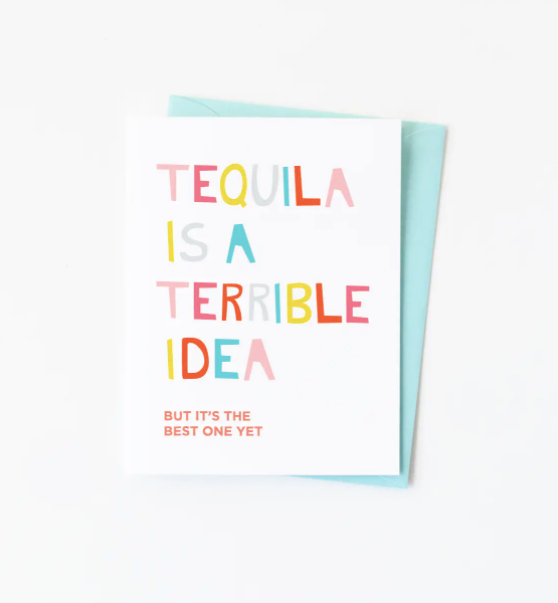 Tequila is Terrible card