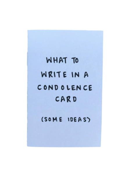 What To Write In A Condolence Card Zine