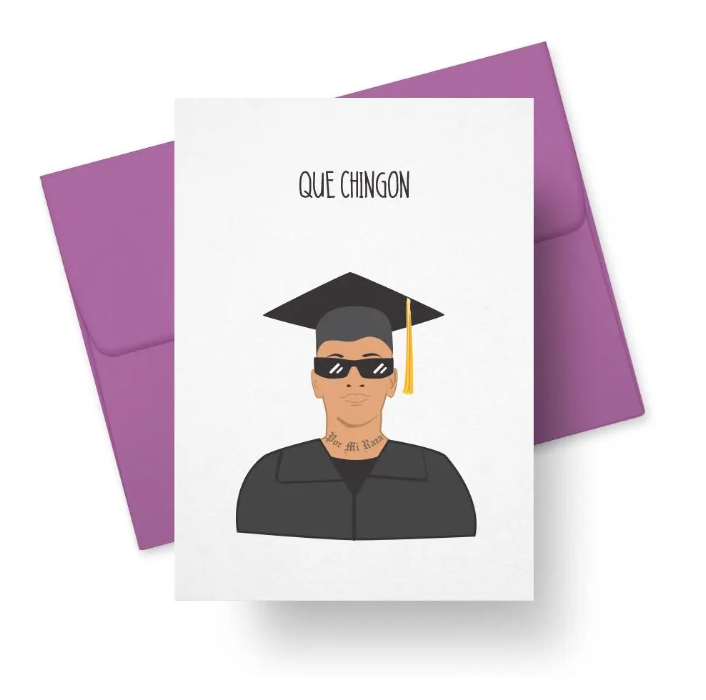 Que Chingon - Graduation Card