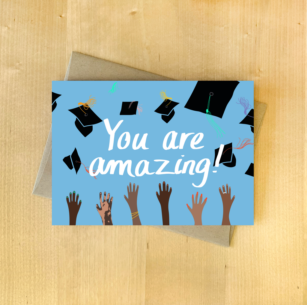 You Are Amazing - Graduation Card