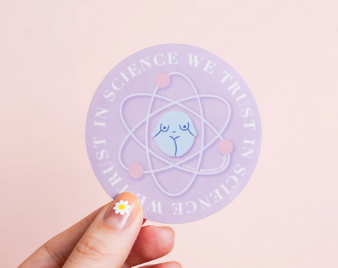 In Science We Trust Vinyl Sticker