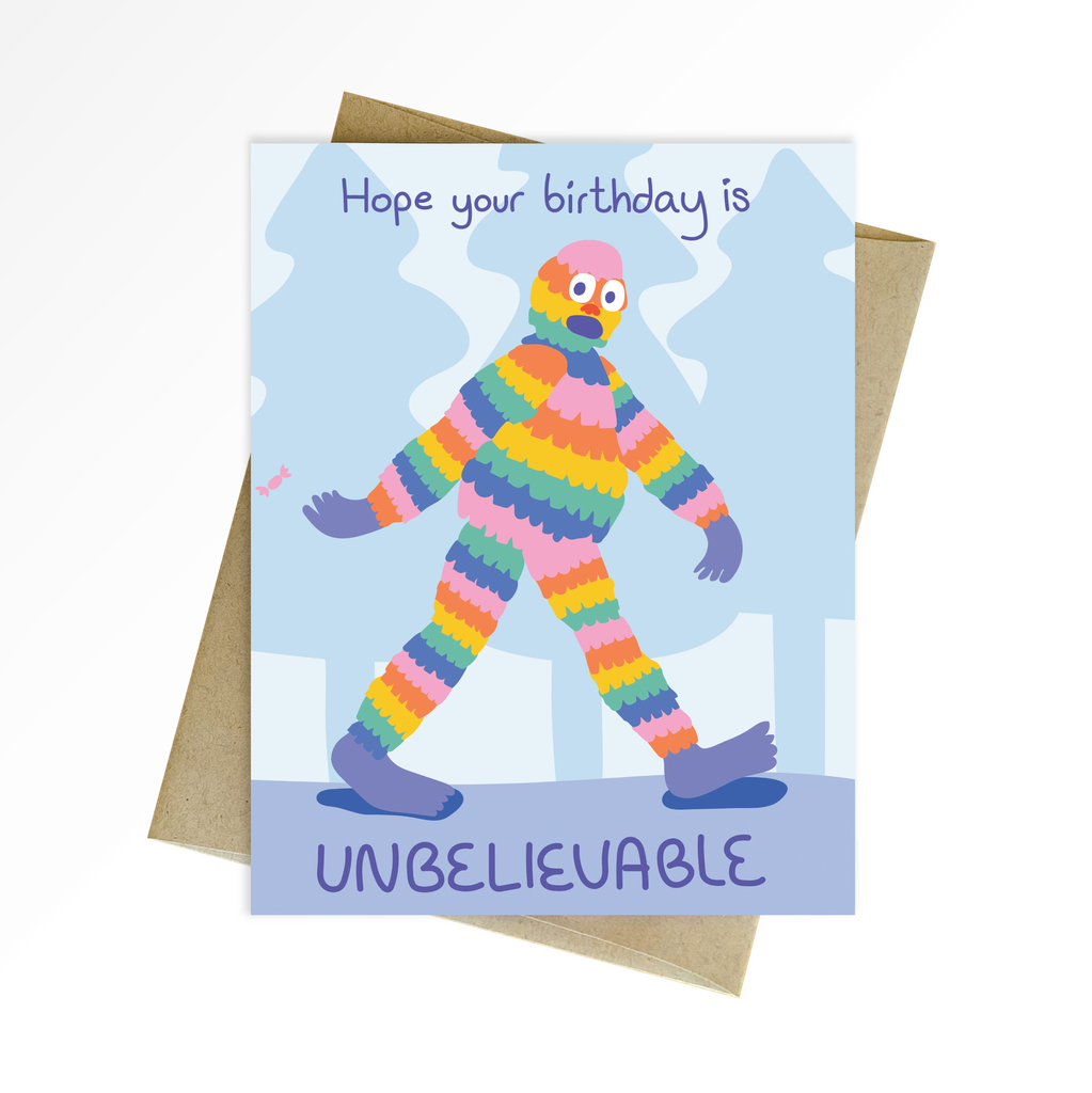 Hope Your Birthday is Unbelievable Birthday Card