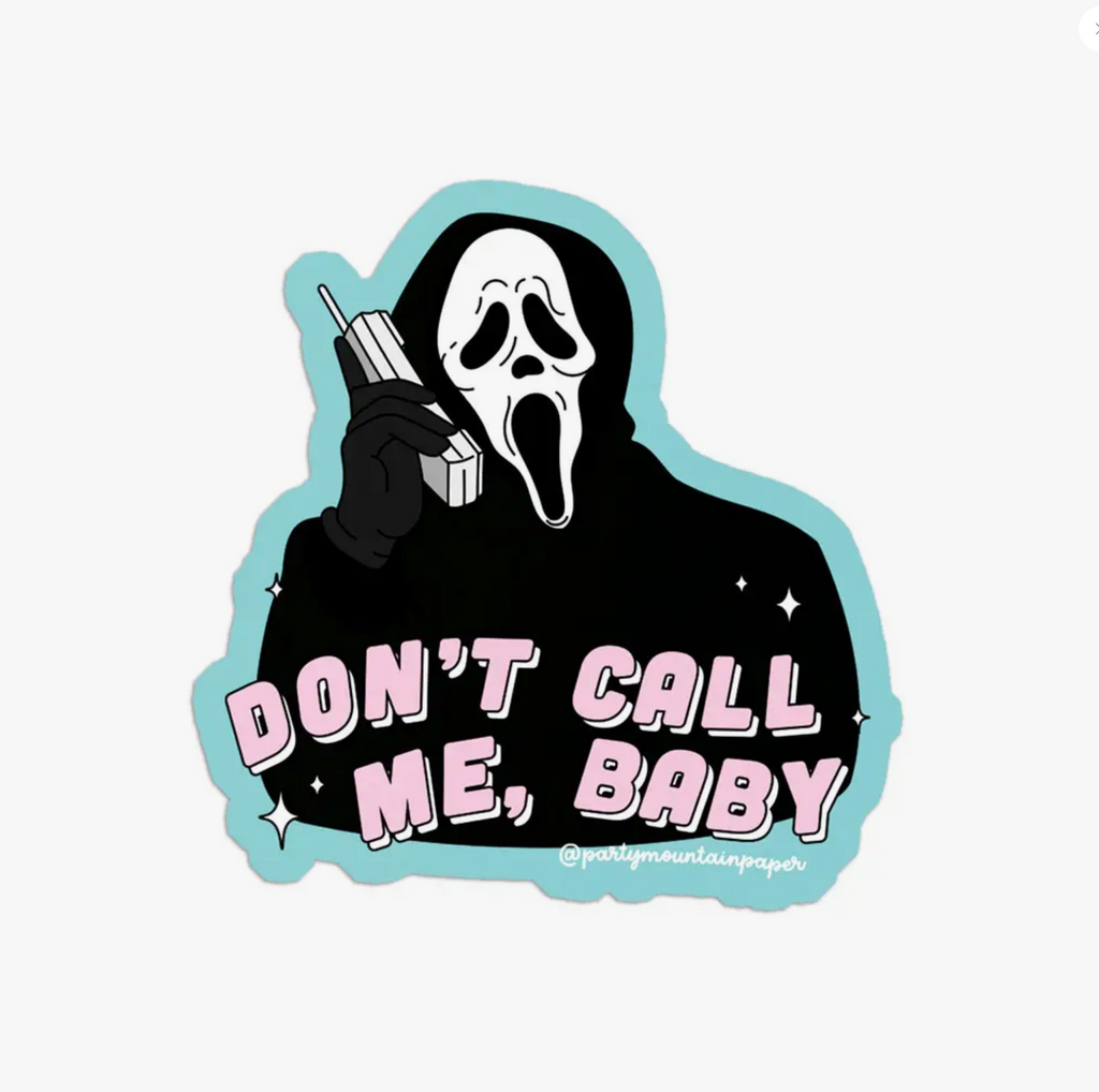 Don't Call Me Baby Sticker